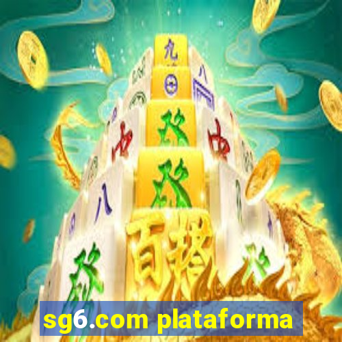 sg6.com plataforma